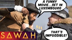 Sawah Luxembourg movie funny